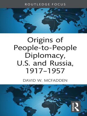 cover image of Origins of People-to-People Diplomacy, U.S. and Russia, 1917-1957